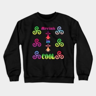 breizh is cool Crewneck Sweatshirt